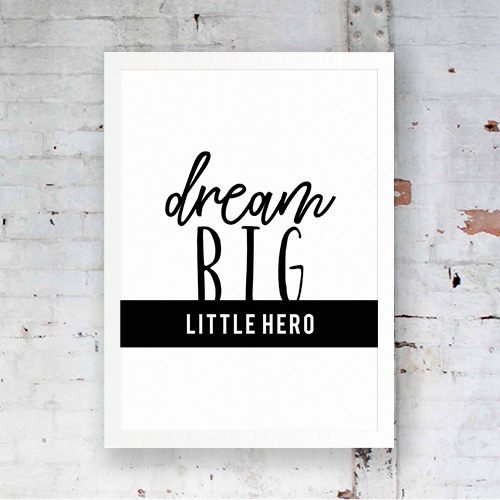 Poster dream big little hero 1