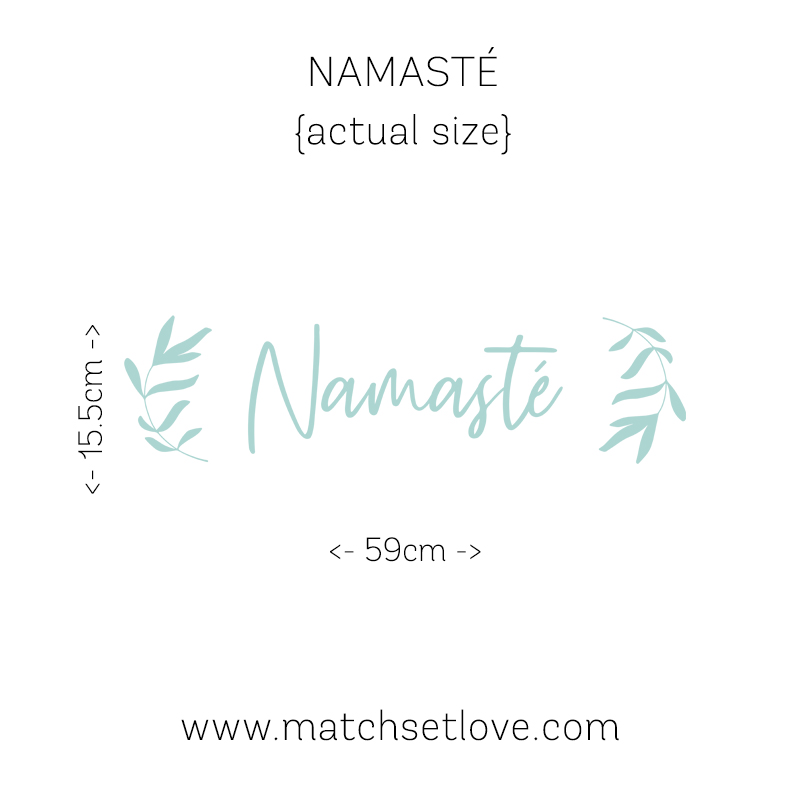 Actual Size Namaste