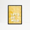 Poster lets be wild 2 LR