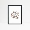 Poster lets be wild brown 2 LR